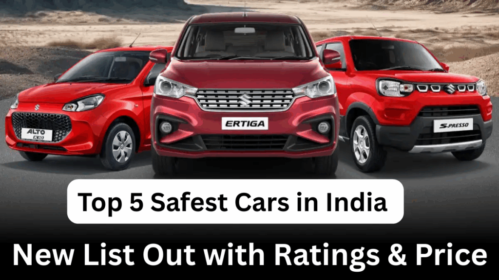Top 5 Safest Cars in India (GNCAP 2025) – New List Out with Ratings & Price