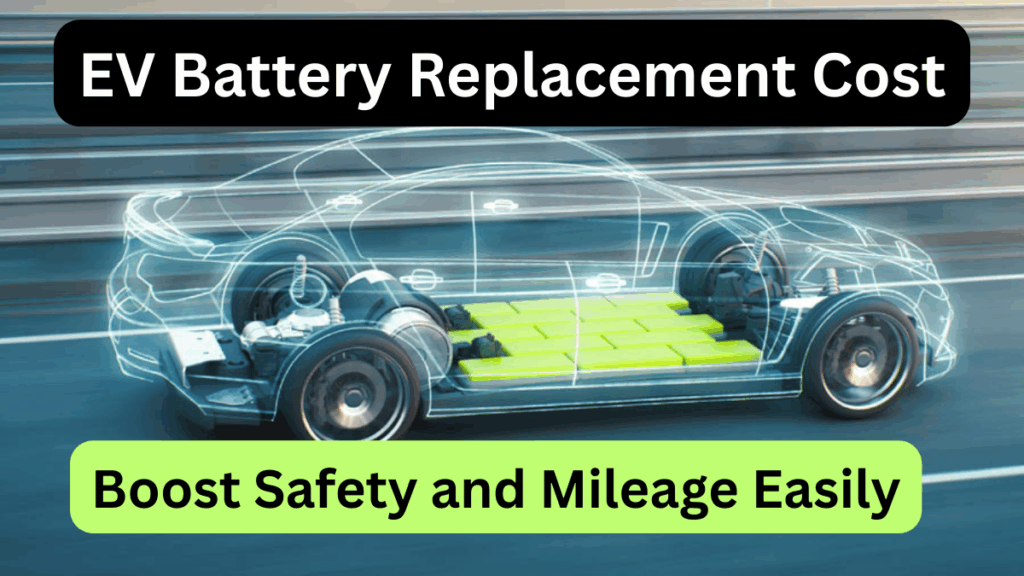EV Battery Replacement Cost