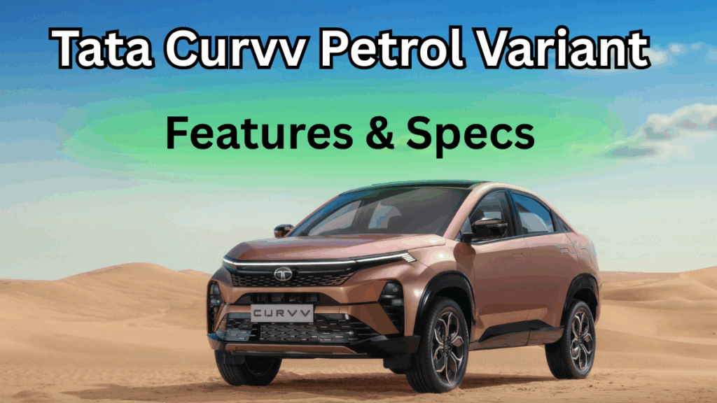 Tata Curvv Petrol Variant