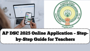 AP DSC 2025 Online Application – Step-by-Step Guide for Teachers