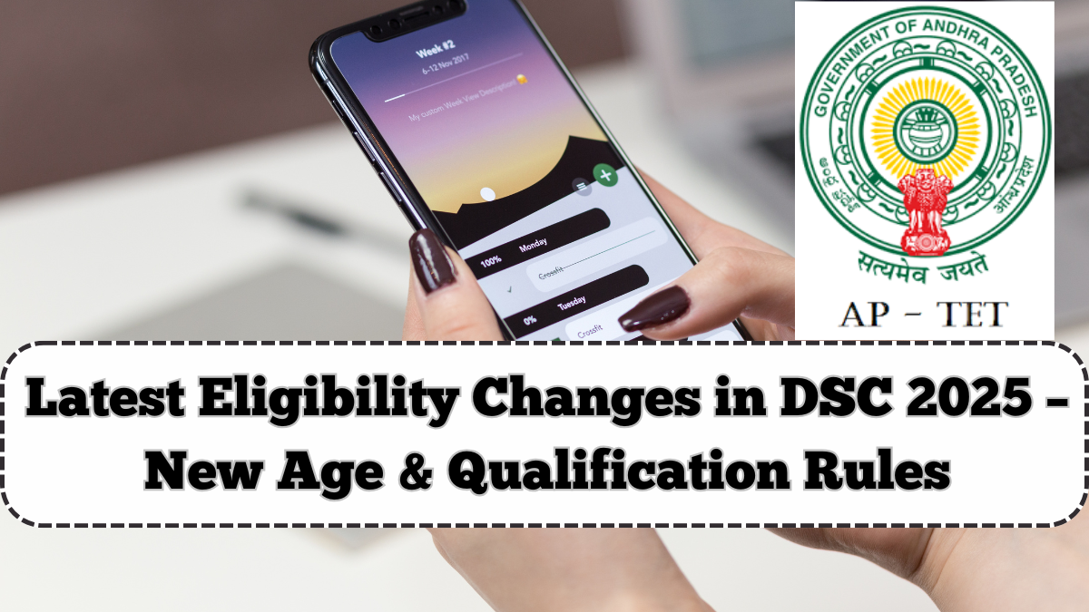 Latest Eligibility Changes in DSC 2025 – New Age & Qualification Rules