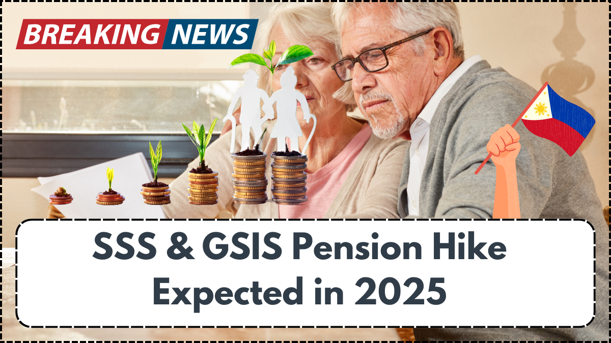 SSS & GSIS Pension Hike Expected in 2025 – How Much and When Will It Be Released?