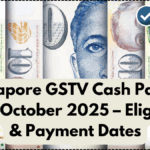 Singapore GSTV Cash Payout $400 October 2025 – Eligibility & Payment Dates