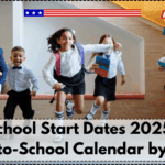 U.S. School Start Dates 2025 – Full Back-to-School Calendar by State