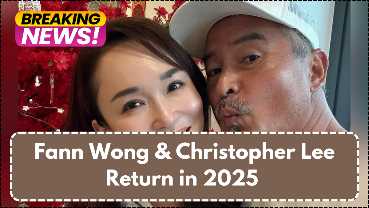 Fann Wong & Christopher Lee Return in 2025 – Singapore’s Power Couple Reunites On-Screen
