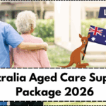 Australia Aged Care Support Package 2026 – Funding & Eligibility Details
