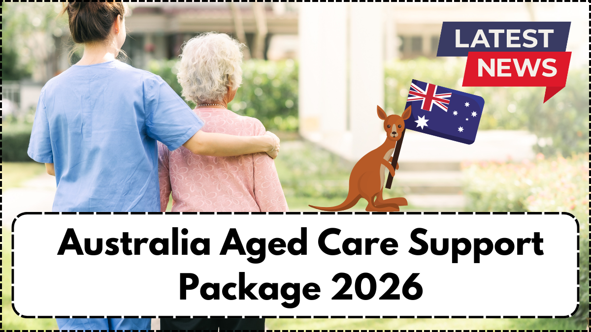 Australia Aged Care Support Package 2026 – Funding & Eligibility Details