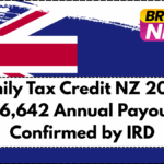 Family Tax Credit NZ 2025: $6,642 Annual Payout Confirmed by IRD