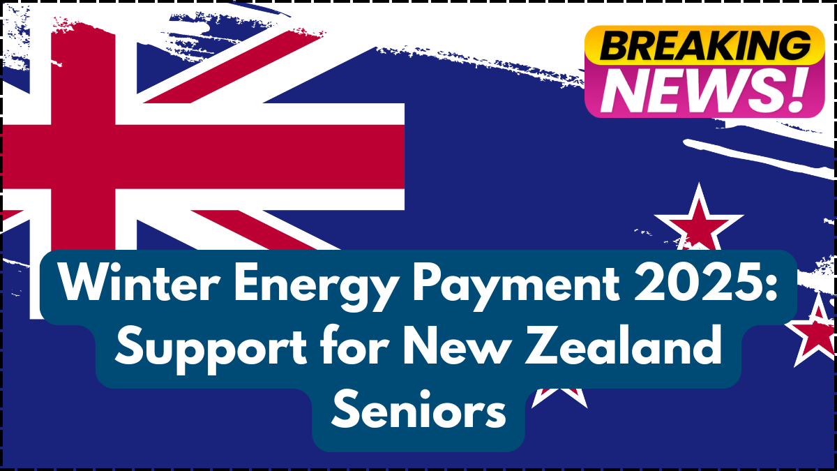 Winter Energy Payment 2025: Support for New Zealand Seniors