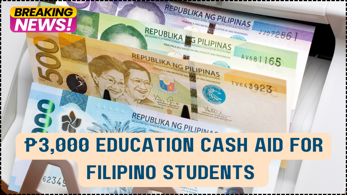 ₱3,000 Education Cash Aid for Filipino Students – July 2025 Payout Details & How to Apply