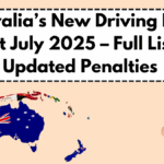 Australia’s New Driving Fines Start July 2025 – Full List of Updated Penalties