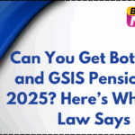 Can You Get Both SSS and GSIS Pensions in 2025? Here’s What the Law Says