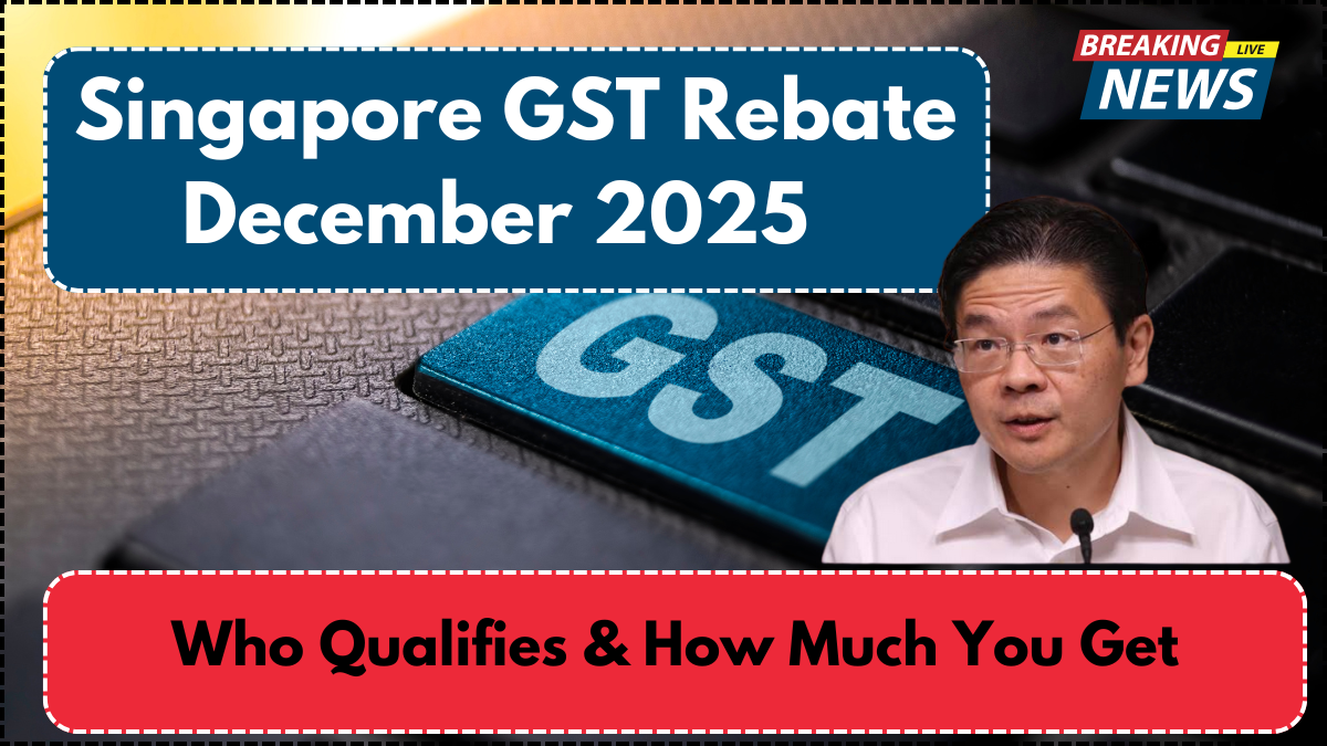 Singapore GST Rebate December 2025 – Who Qualifies & How Much You Get
