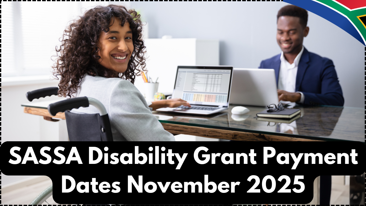 SASSA Disability Grant Payment Dates November 2025 – Full Schedule
