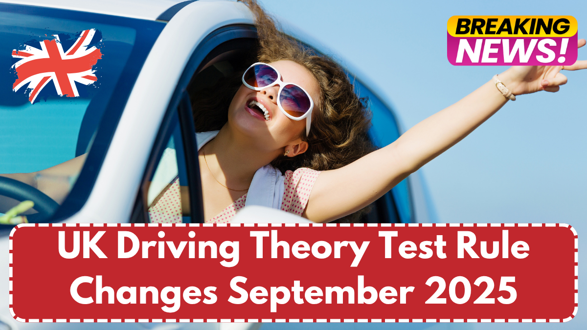 UK Driving Theory Test Rule Changes September 2025 – Full Guide