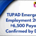 TUPAD Emergency Employment 2025: ₱6,500 Payout Confirmed by DOLE