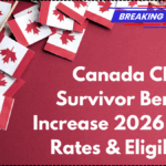 Canada CPP Survivor Benefit Increase 2026 – New Rates & Eligibility