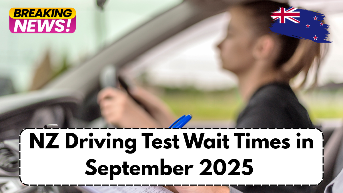 NZ Driving Test Wait Times in September 2025 – Here’s What You Need to Know