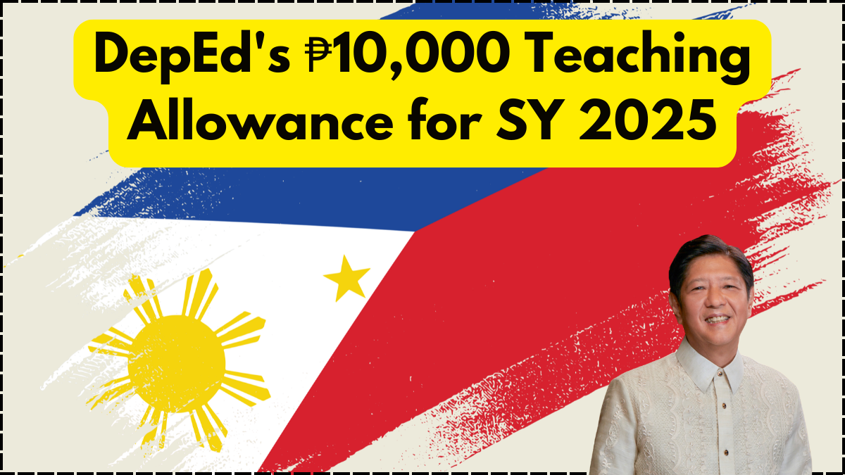 DepEd's ₱10,000 Teaching Allowance for SY 2025–2026: Implementation Details