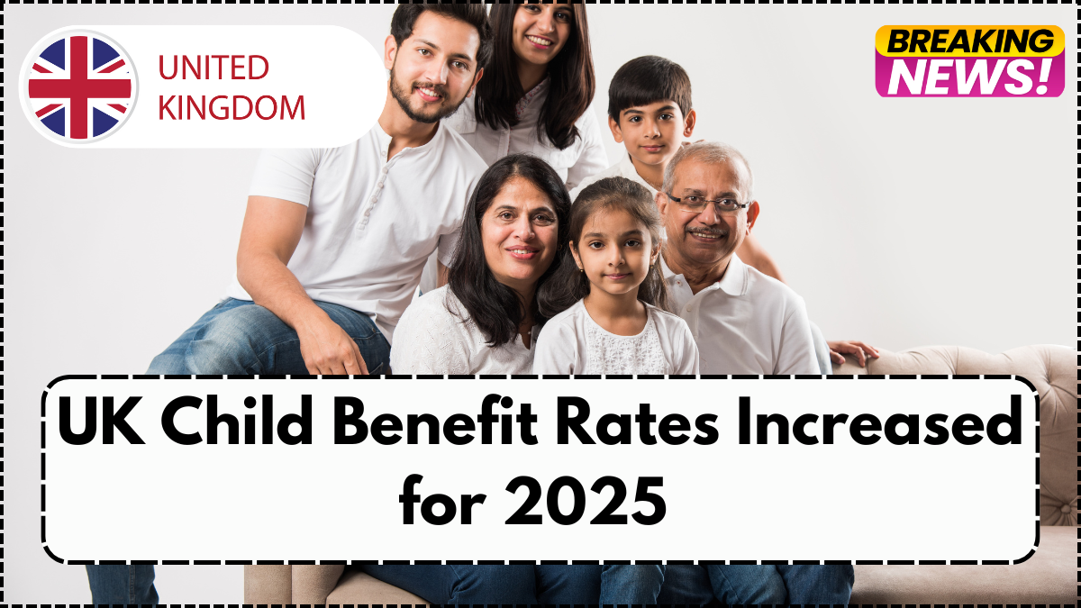UK Child Benefit Rates Increased for 2025 – New Weekly Payouts Explained