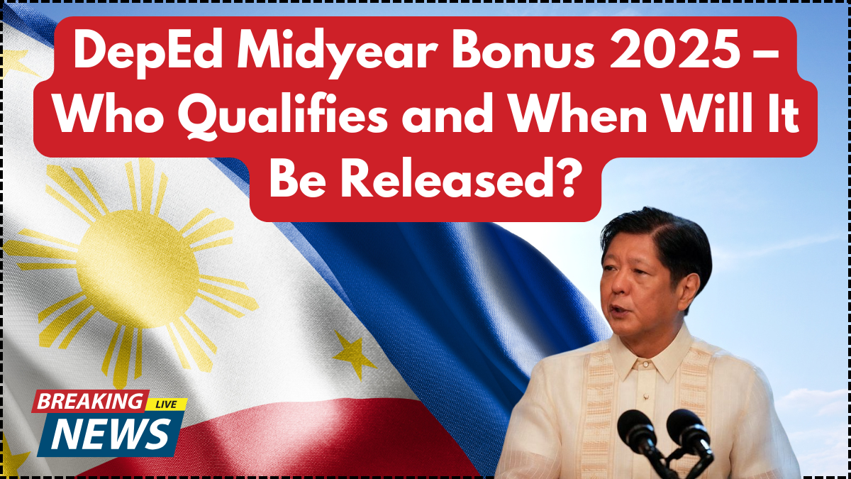 DepEd Midyear Bonus 2025 – Who Qualifies and When Will It Be Released?
