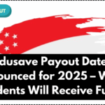 Edusave Payout Dates Announced for 2025 – When Students Will Receive Funds