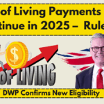 Cost of Living Payments to Continue in 2025 – DWP Confirms New Eligibility Rules