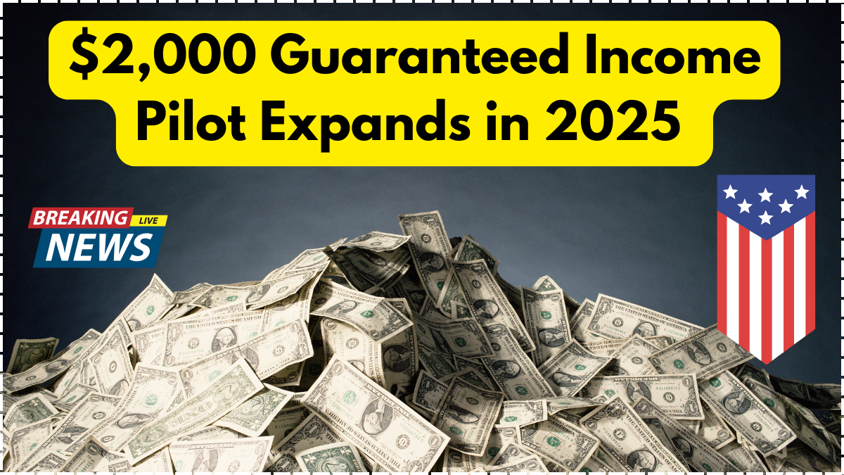 $2,000 Guaranteed Income Pilot Expands in 2025 – Cities, Eligibility & July Payment Schedule